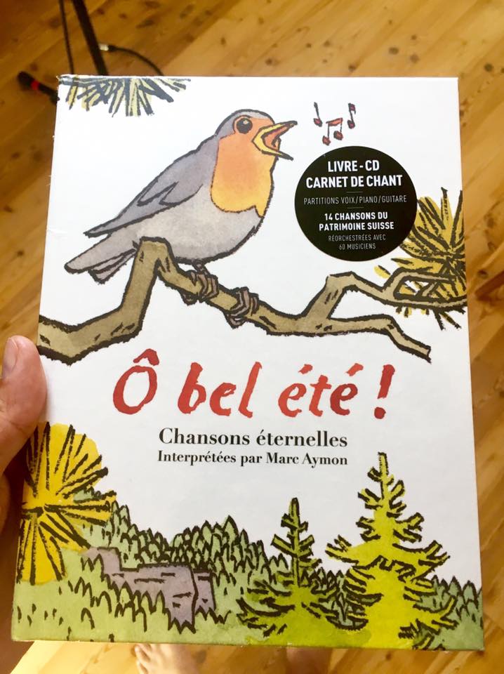 Ô bel été ! Chansons éternelles interprétées par Marc Aymon
